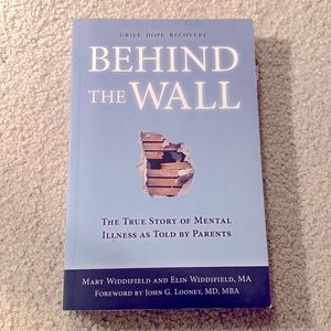 3/$20:Behind the Wall:Grief Hope Recovery